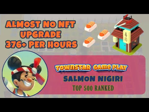 376+ Salmon Nigiri Almost No NFT Town Star Gameplay