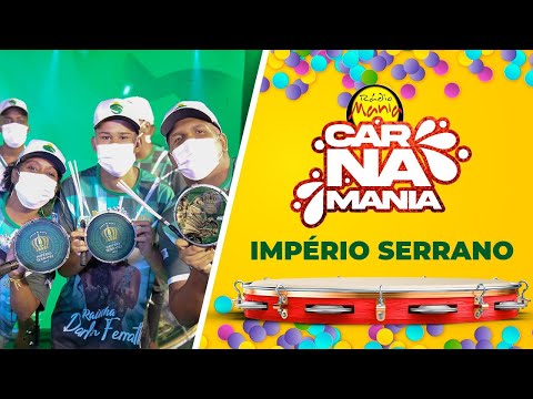 CarnaMania - Império Serrano