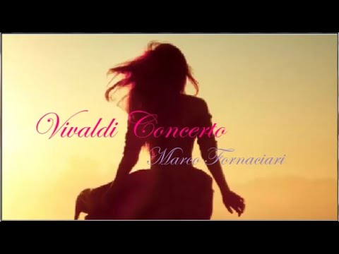 Vivaldi Concerto, Violin, Strings & Basso Continuo, Marco Fornaciari ڪے 🌸🍃