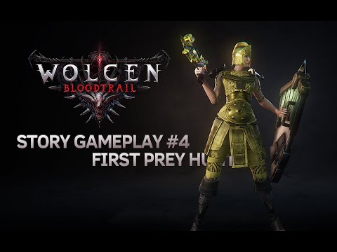 Wolcen Chronicle 1: Bloodtrail - #4 - FIRST PREY HUNT