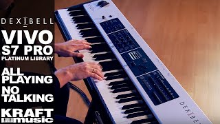 Video thumbnail for Dexibell Vivo S7 Pro Stage Piano Platinum Library - All Playing No Talking by Kraft Music