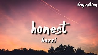 Bazzi - Honest (Lyrics) Ft Kid Travis