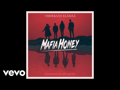 Mafia Honey - Yhdeksän elämää (Audio)