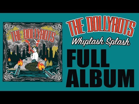 The Dollyrots - Whiplash Splash (FULL ALBUM Lyric Videos)