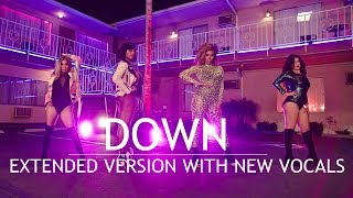 Fifth Harmony - Down (Extended Version with New Vocals) ft. Gucci Mane