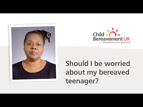 Should I be worried about my bereaved teenager?