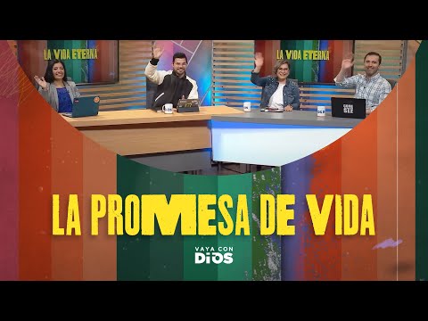VayaconDiosEp. 954 - La promesa de vida