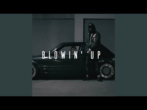 Blowin' Up