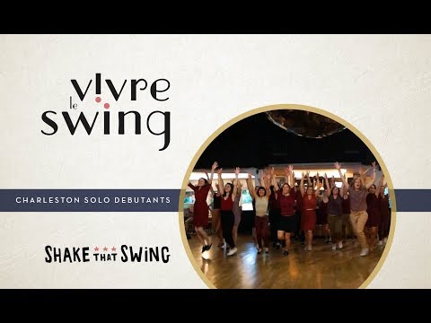Shake That Swing - Démo Charleston solo débutants - juin 2018
