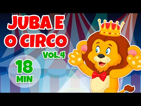 Juba e o Circo Álbum completo Vol. 4 - Giramille 18 min | Desenho Animado Musical