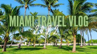 Miami Travel Vlog: *5 day trip*