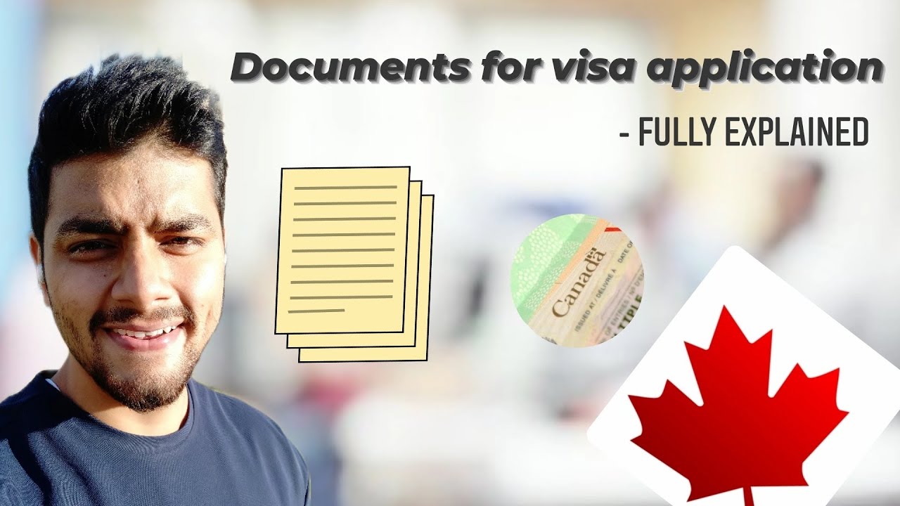 Documents required to apply for Canada Visa