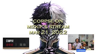 Corpse Husband on Mizkif&#39;s stream (MAR 21, 2022)