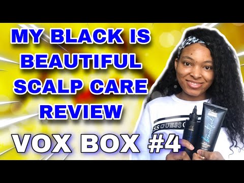 MY BLACK IS BEAUTIFUL SCALP CARE DEMO & REVIEW || INFLUENSTER VOX BOX 4 👩🏽‍🦱🖤 *honest review*