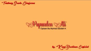 Download lagu Pupunden Ati Lyrics Sundanese Classical Music Instrumental Kacapi Suling Buat Sungkeman mp3 Download lagu Pupunden Ati Lyrics Sundanese Classical Music Instrumental Kacapi Suling Buat Sungkeman mp3