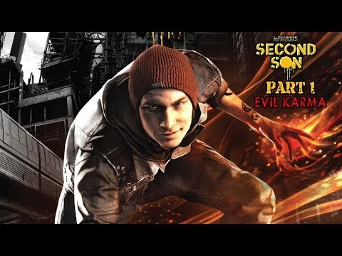 InFAMOUS- Second Son - Evil Karma - Walkthrough Part 1 - No Commentary