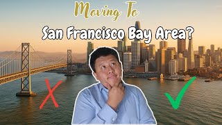 Moving to the San Francisco Bay Area! Everything You Must Know BEFORE 