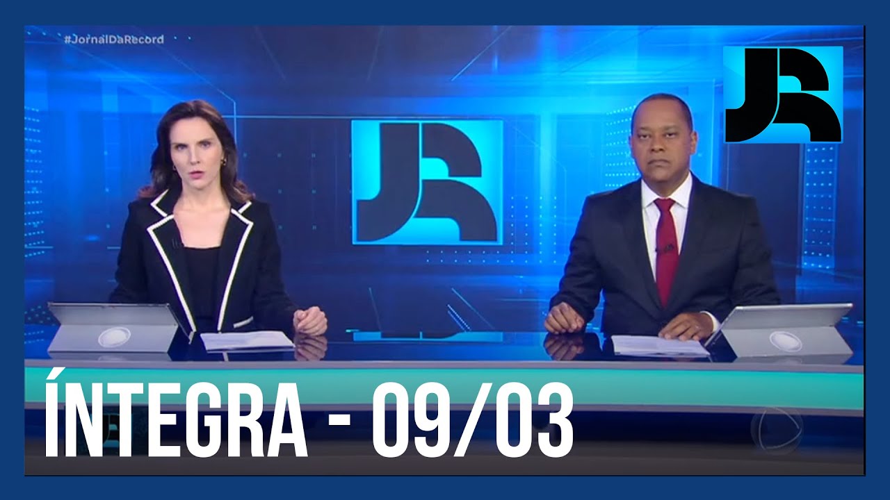 Assista à íntegra do Jornal da Record | 09/03/2024
