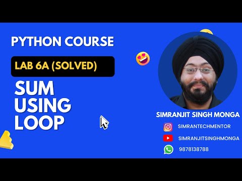 Lab 6a Sum Program Python Solved Program Simranjit Singh Monga