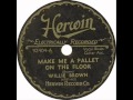 Willie Brown - Make Me A Pallet On The Floor - Herwin 92404