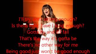 Glee - Being Good Isn&#39;t Good Enough (Lyrics)
