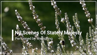 No Scenes of Stately Majesty