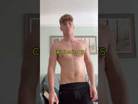 Calisthenics VS Weightlifting - which is better?
