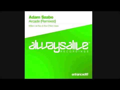 Adam Szabo - Arcade (Kris O'Neil Remix) [Always Alive / Enhanced Music] (2011)