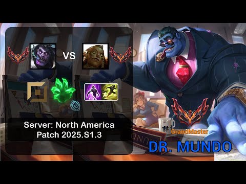 Dr. Mundo Top vs Illaoi - NA GrandMaster - Patch 25.S1.3