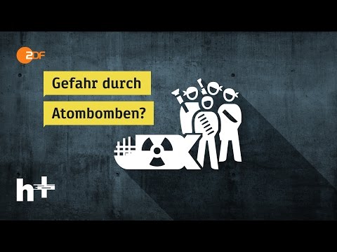 Gefahr durch Atombomben? - heuteplus | ZDF