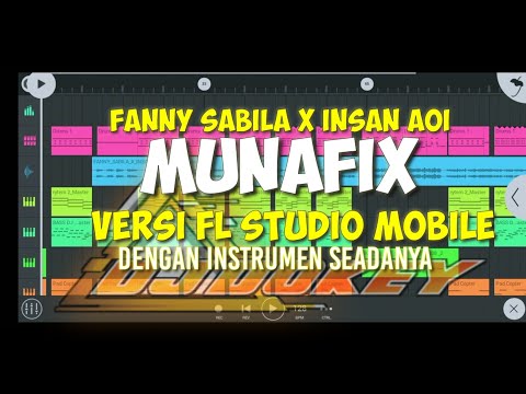 MUNAFIX FANNY SABILA X INSAN AOI COVER FL STUDIO MOBILE BY DJ DOKEY