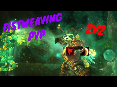 2v2 l Day 1 Fistweaving - 10.0 Dragonflight Mistweaver Monk PVP