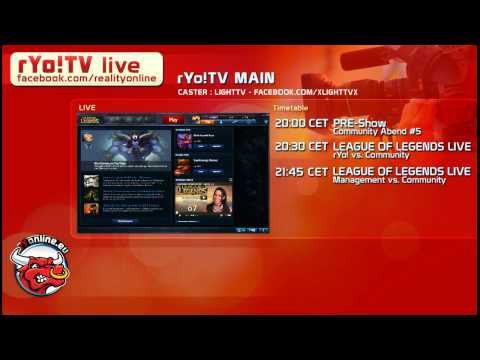 rYo!TV Live - Community Daddel Abend #5 - League of Legends - 4 / 9
