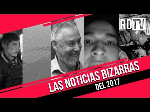 Las noticias bizarras del 2017
