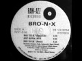 Bro N X Who You Be 1994