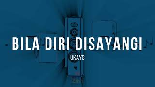 Download lagu Ukays - Bila Diri Disayangi | Karaoke mp3 Download lagu Ukays - Bila Diri Disayangi | Karaoke mp3