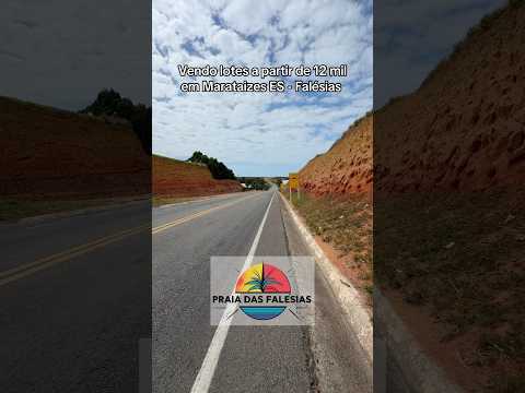 Vendo lotes à partir de 12 mil em Marataizes ES - Falésias #lotesparavenda #investimentocerto #praia