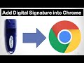 How to Add Digital Signature into Chrome or any Website