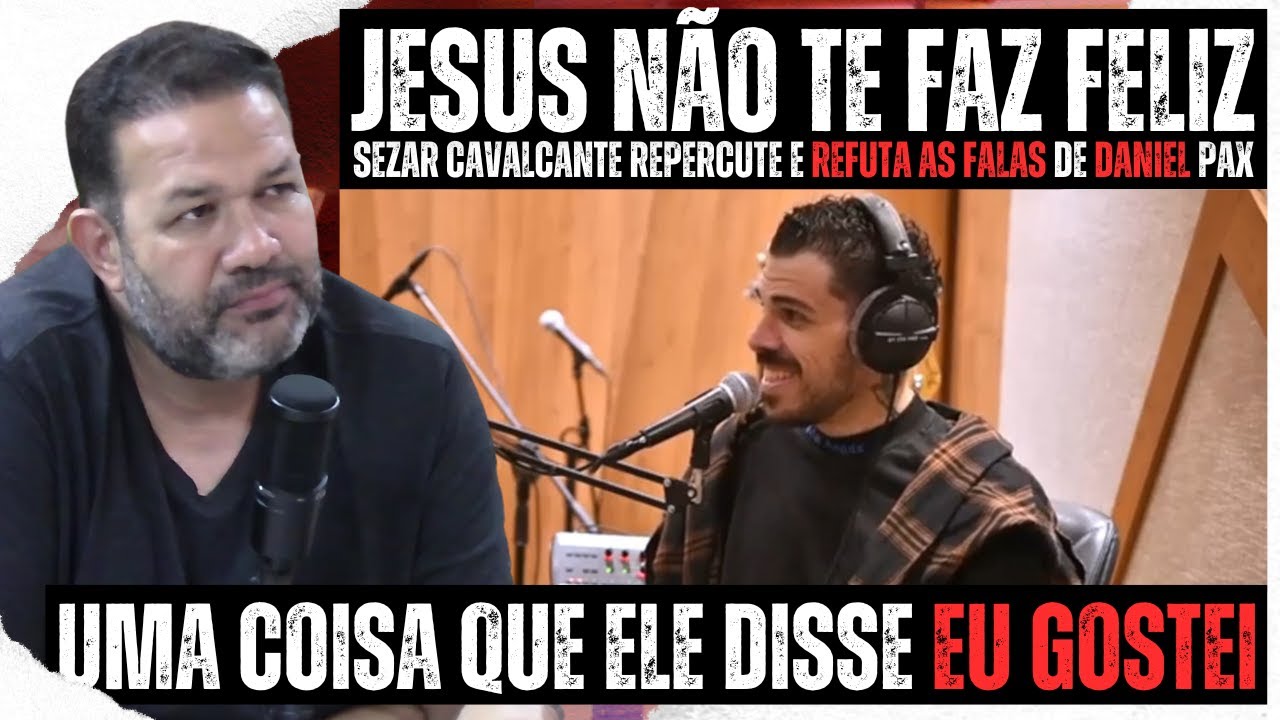 Pastor Sezar Cavalcante refuta as falas de Daniel Pax