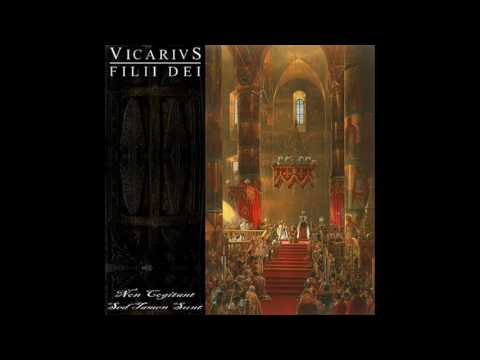 Vicarivs Filii Dei - Non Cogitant Sed Tamen Sunt (Full Album)