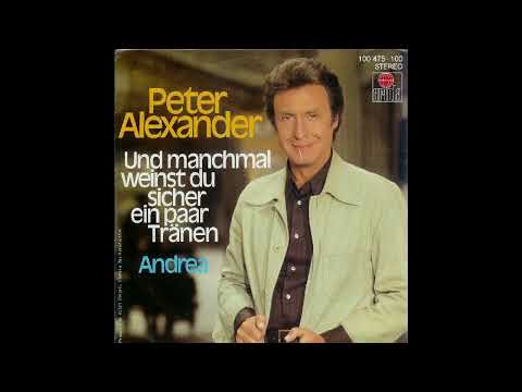 Peter Alexander - Und manchmal weinst du sicher ein paar Tränen