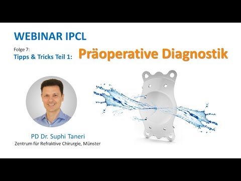 IPCL-Webinar 7,  Tipps&Tricks 1: Präopoerative Diagnostik