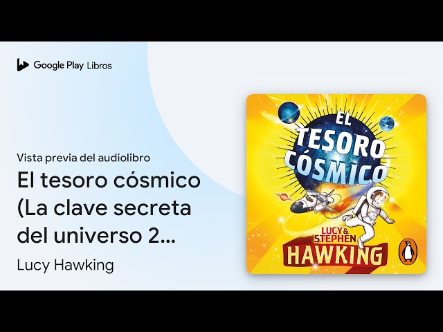 Vídeo relacionado con El tesoro cósmico (La clave secreta del universo 2): Una nueva aventura por el cosmos