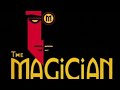 The Magician Animatied Series Intro