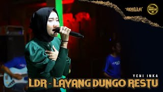 Download lagu L D R Layang Dungo Restu YENI INKA OM ADELLA... mp3