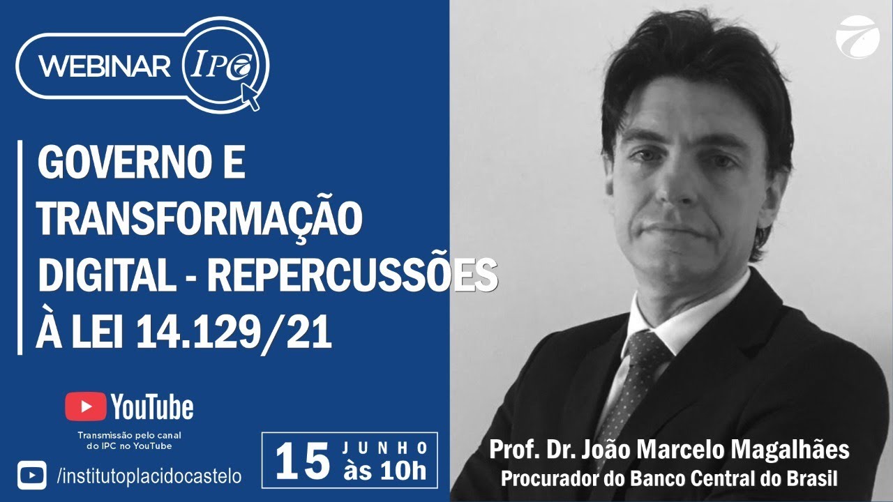 Governo e Transformação Digital - Repercussões à Lei 14.129/21
