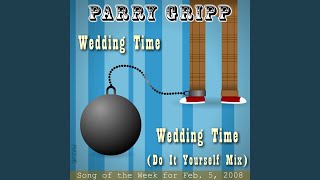 Wedding Time (Do It Yourself Mix)