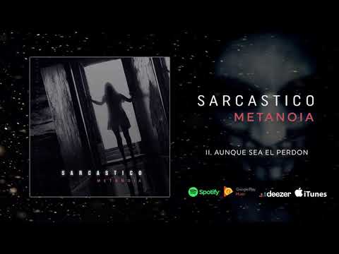 Sarcástico - Metanoia (Full Album)