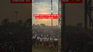 50,000 worship Jesus waving #jesus #foryou #worship #uganda #africa #cfan #crusade #mass #god #love