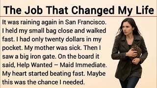 The Job That Changed Everything | Learn English Through Story Level 3 | Graded Reader| English Story